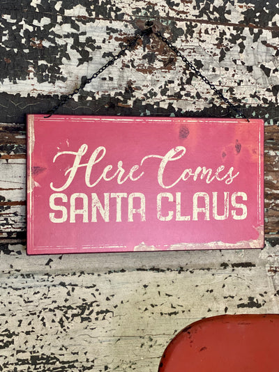 Here Comes Santa Claus Red Christmas Tin Sign